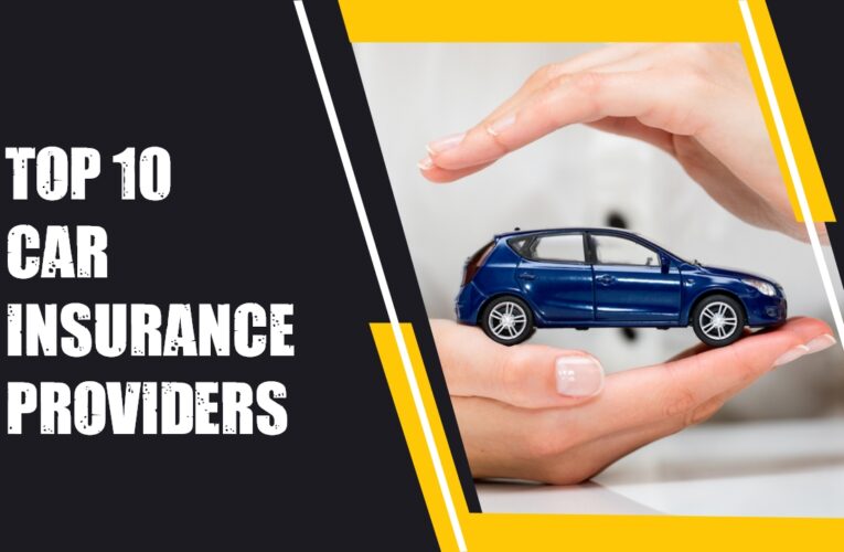 Top 10 Car Insurance Providers in the USA