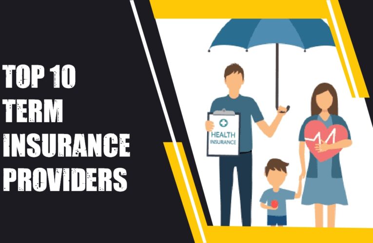 Top 10 Term Insurance Providers in the UK: A Comprehensive Guide